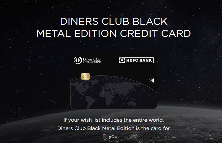 India Desire : HDFC Diners Club Black Metal Credit Card Review: Features, Key Benefits, Fees, and Comparison with HDFC Infinia Credit Card